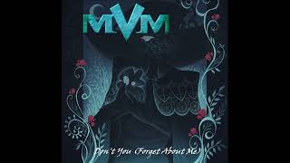 MVM - Don't You Forget About Me (Simple Minds Cover)