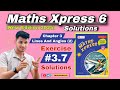 Maths Xpress 6 Solutions || Chapter 3 Lines And Angles (2) || Exercise 3.7 Solutions