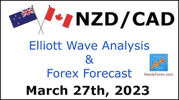 NZD CAD Elliott Wave Analysis | Forex Forecast March 27, 2023 | NZDCAD Analysis Today