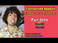 ¡Habla con fluidez en inlgés! Todo sobre el "Connected Speech" y sus reglas