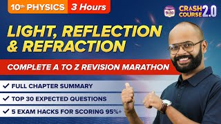 Light Reflection and Refraction Class 10 in One-Shot | CBSE Class 10 Boards 2023 | Crash Course 2.0