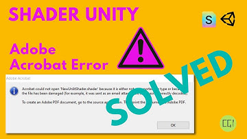👩🏻‍💻 UNITY SHADER ADOBE Acrobat Problem - How to Fix