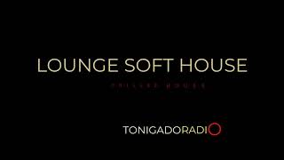 Toni Gado Radio Lounge Soft House