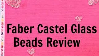 Glass Beads Review