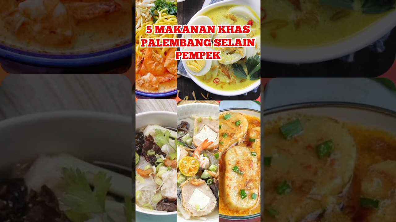 5 MAKANAN KHAS PALEMBANG SELAIN PEMPEK