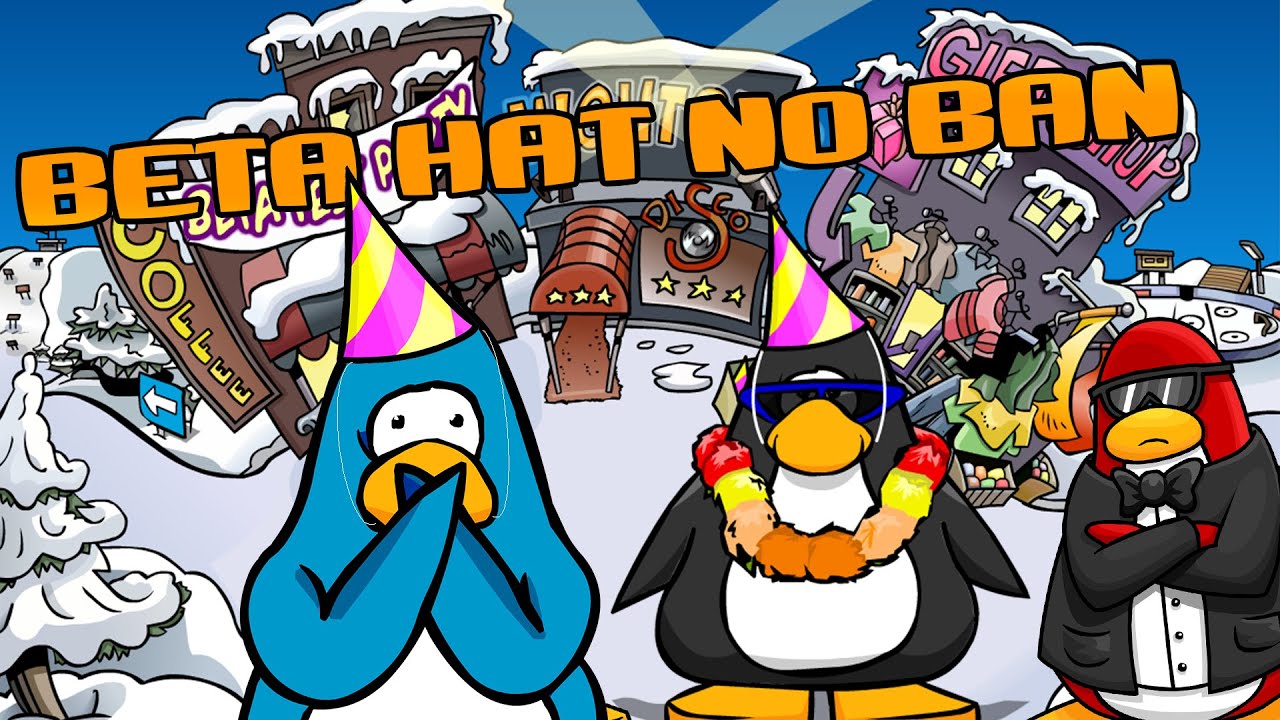 Club Penguin BETA HAT NO BAN!?