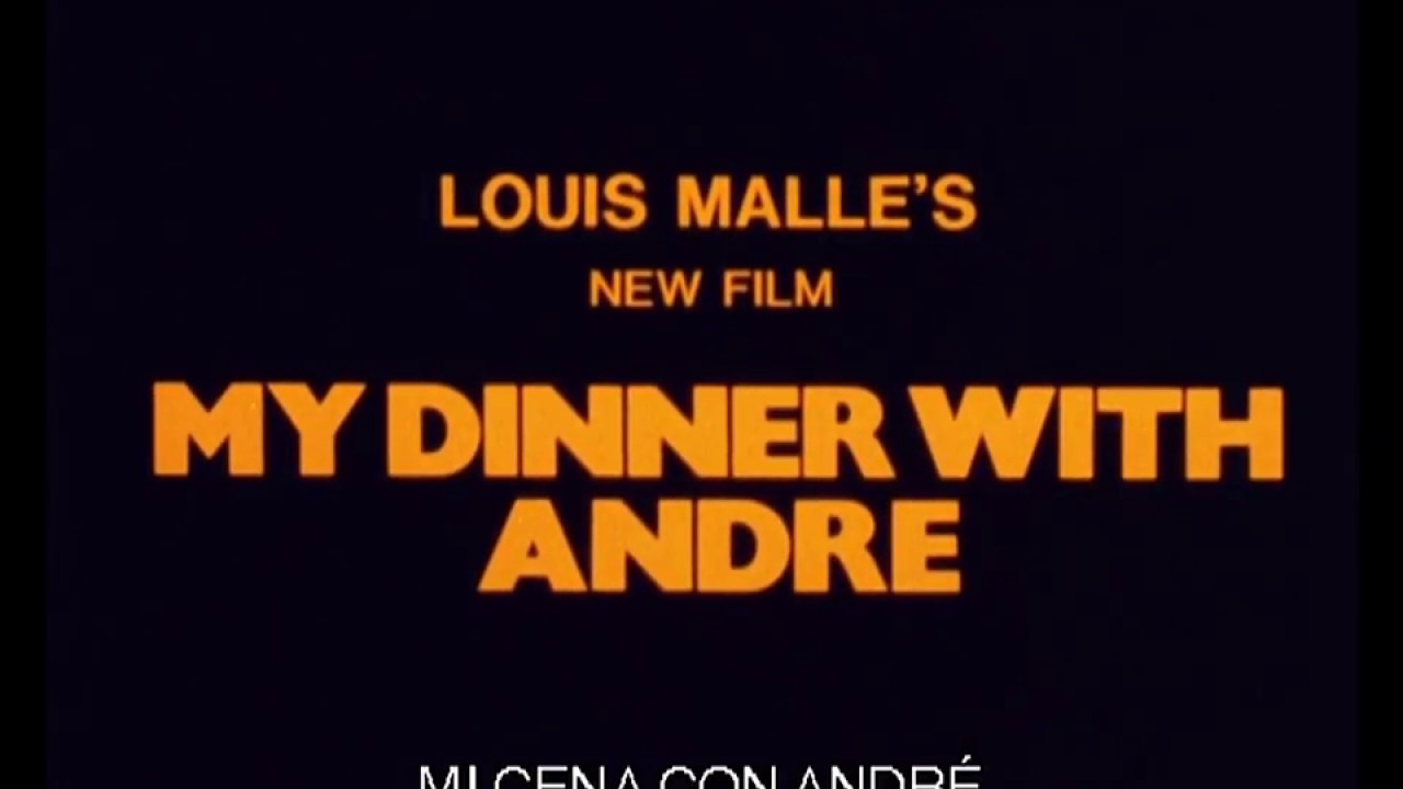 Mi cena con André Tráiler YouTube Mi cena con André Tráiler YouTube