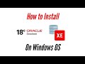 How to Install Oracle Database 18c XE on Windows OS || Connect using SQL Plus and SQL Developer