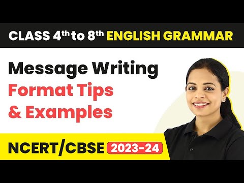 Message Writing Format | Message Writing Tips | Message Writing Examples | Class 5-8 English Grammar