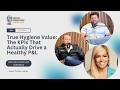 True Hygiene Value: The KPIs That Actually Drive a Healthy P&L