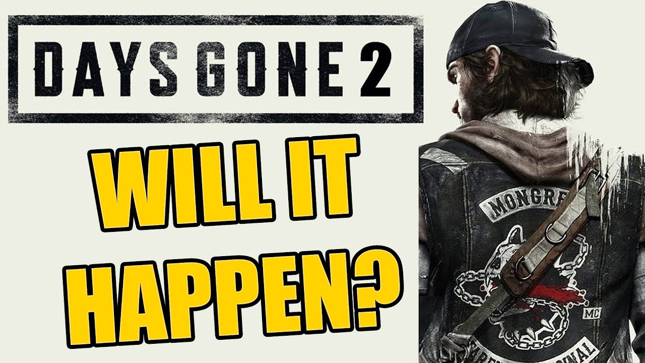 Days Gone 2 - Reason For Delay and Expectation