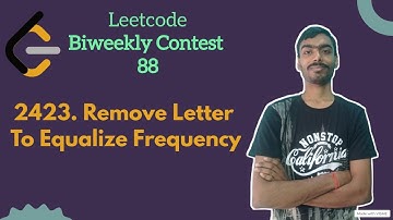 Remove Letter To Equalize Frequency ||  leetcode Biweekly 88 || Leetcode Easy