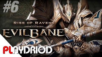 EvilBane Rise of Ravens - Gameplay Walkthrough Part 6 [Android/iOS Games]