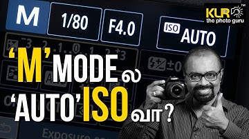 How to use Auto ISO in Manual Mode? - Photography tips I Tamil