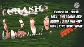 Aku Adalah Aku - Crash CD QUALITY LIRIK