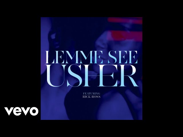 Usher - Lemme See (Audio) class=