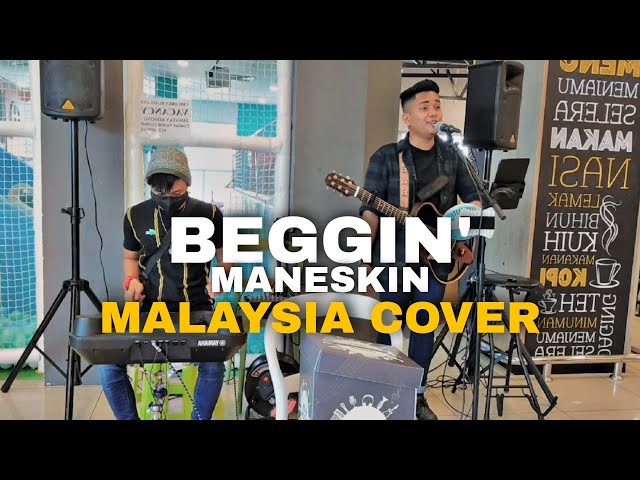 Beggin - Maneskin MALAYSIA COVER ( Bujang Kapok ) class=