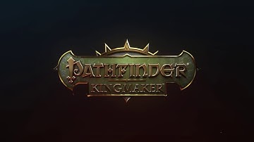 Pathfinder Kingmaker - Character Creation