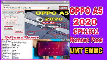OPPO A5 2020 CPH1931 REMOVE PASSWORD BY UMT EMMC TOOL NO NEED FILE RESET OKAY1000%