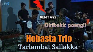 Hobasta Trio - Tarlambat Sallakka -Spesial LiVe di Pematangsiantar