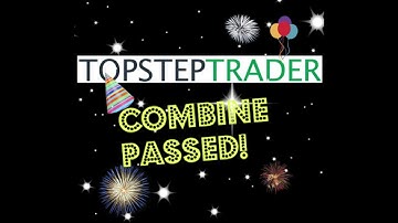 TOPSTEPTRADER Combine - PASSED! II JEMTrades