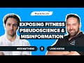 Layne norton on exposing fitness pseudoscience and misinformation