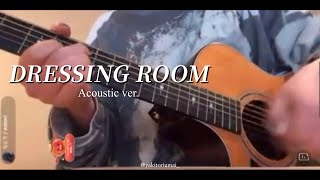 [나토리] DRESSING ROOM(Acoustic ver.) | 가사 번역