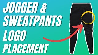 EASY DIY JOGGER AND SWEATPANTS LOGO PLACEMENT