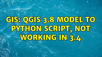 GIS: QGIS 3.8 model to Python script, not working in 3.4