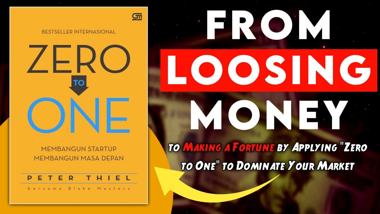 Zero to One by Peter Thiel Book Summary - YouTube