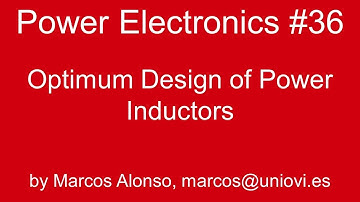 PE #36: Optimum Design of Power Inductors