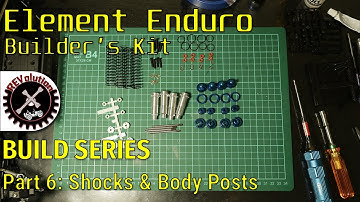 Element Enduro Builders Kit Build Series - Part 6 - Shocks and Kit Completion
