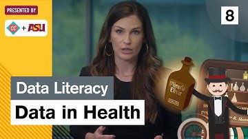 Health Data: Study Hall Data Literacy #8: ASU + Crash Course