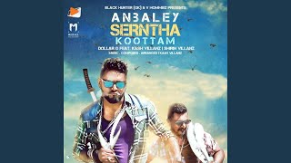 Anbaley Serntha Koottam