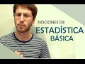 Ideas Informales de Estadística Básica | El Traductor