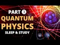 Fundamentals of quantum physics 3 quantum harmonic oscillator  lecture for sleep  study