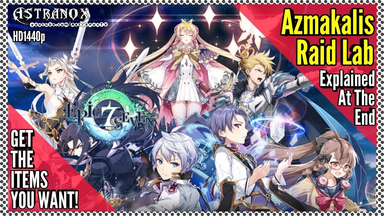 EPIC SEVEN Get the items you want! Raid Azmakalis Labyrinth - Secretary Vera - Epic 7 Guide Tips