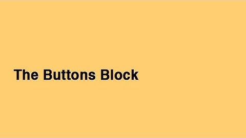 How To Use The WordPress Buttons Block