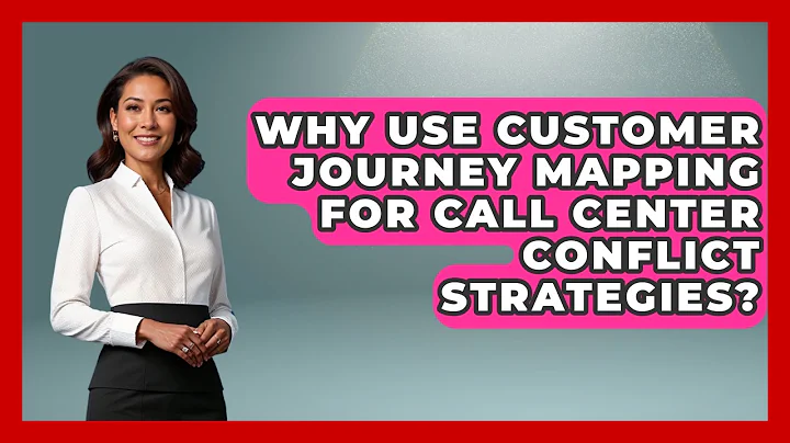 Why Use Customer Journey Mapping For Call Center Conflict Strategies? - Call Center Pro Strategies