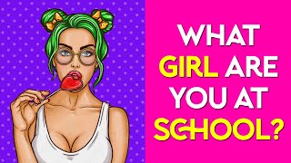 What Girl Are You at School? Personality Quiz Test by Quiz Test 1,232 views 2 weeks ago 5 minutes, 1 second