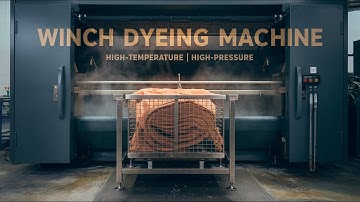 Winch Dyeing Machine | High Temperature 🌡️ High Pressure Dyeing Machine 🎨 🖌️| Sclavos Dyeing Machine
