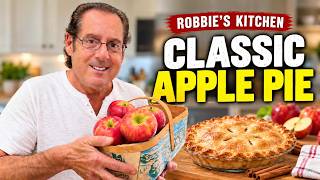 Robbie’s Kitchen Apple Pie 101 | Easy Classic Homemade Apple Pie Recipe