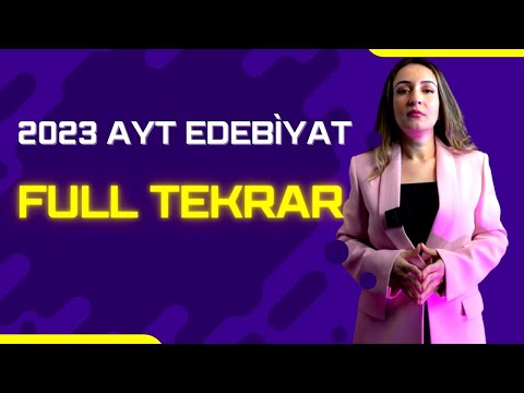 2023 AYT EDEBİYAT FULL TEKRAR