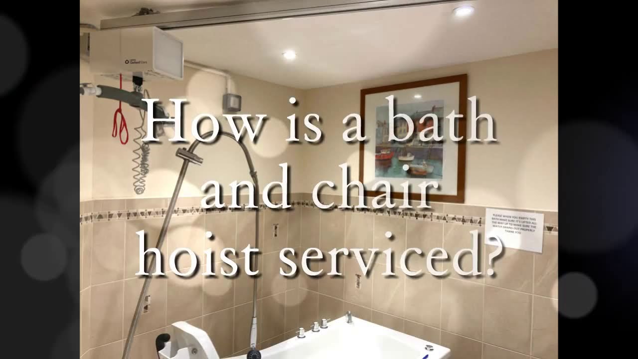 How Is A Bath Hoist Serviced You