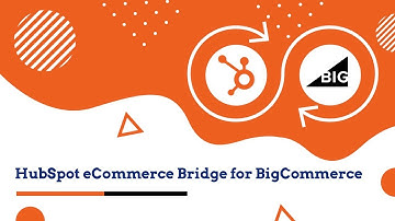 BigCommerce Hubspot Integration