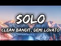 Clean bandit  solo lyrics ft demi lovato