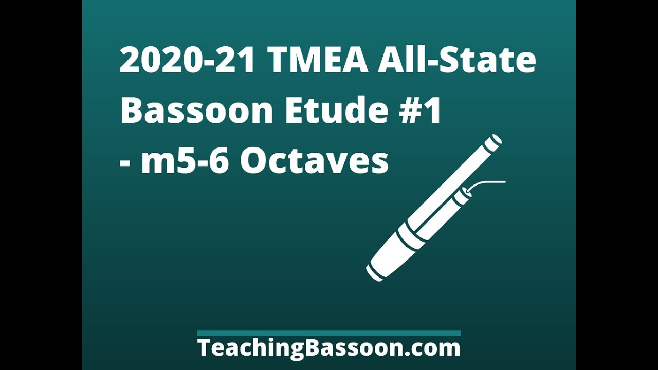 202021 TMEA AllState Bassoon Etude 1 Octave Slurs YouTube