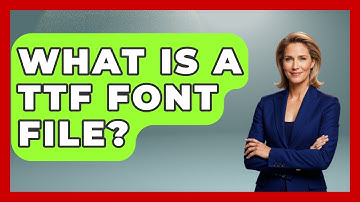 What Is A TTF Font File? - Graphic Design Nerd