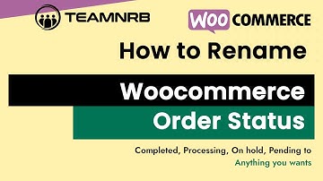 How to Rename Woocommerce Order Status for free without any Plugin.