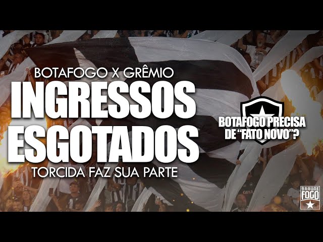 Ingressos Grêmio x Botafogo